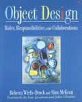 Cover of Object Design: Roles, Responsibilities, and Collaborations