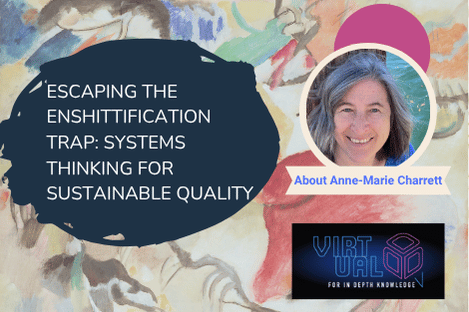 Escaping the Enshittification Trap: Systems Thinking for Sustainable Quality